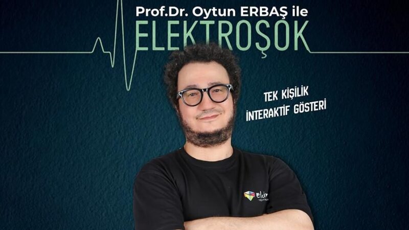 prof-dr-oytun-erbas-ile-elektrosok-interaktif-show